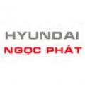 Công Ty TNHH Ô TÔ HYUNDAI Ngọc Phát